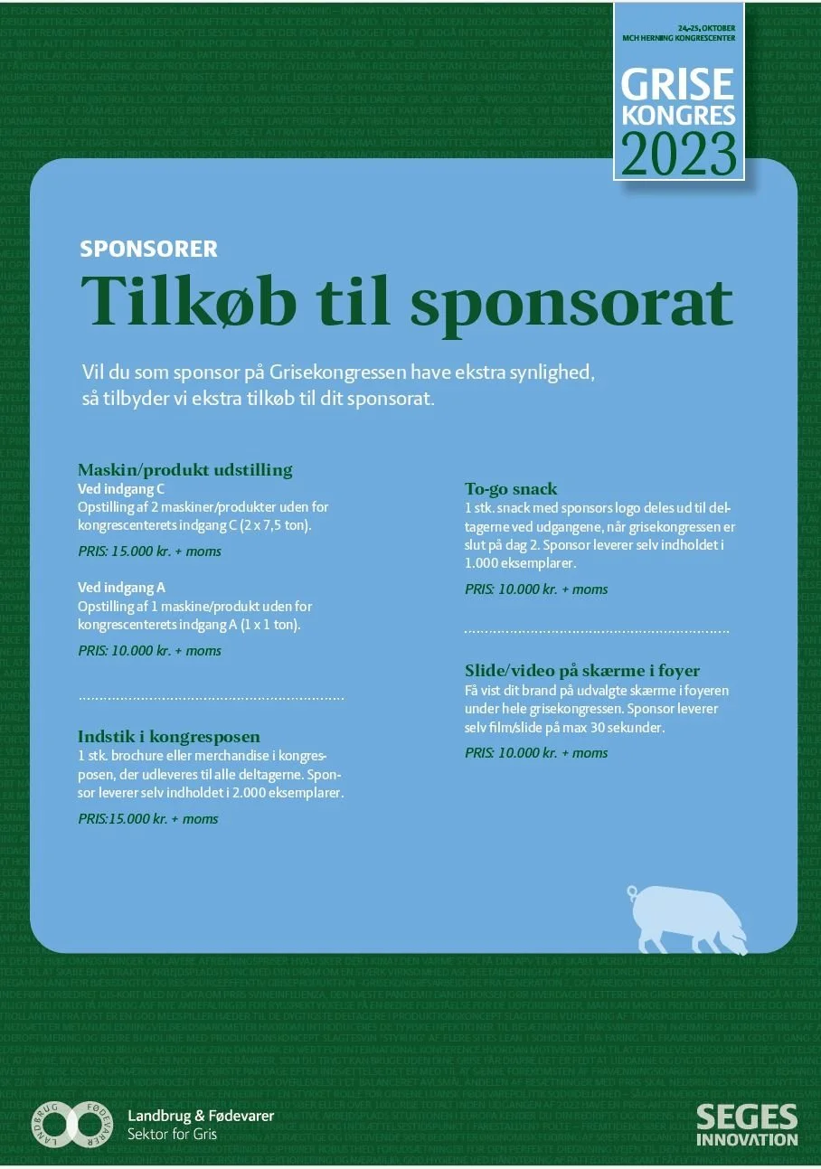 Seges har ikke ønsket at være detaljeret omkring, hvad sponsorer på Grisekongressen tilbydes. Men via en anonym kilde er avisen blandt andet kommet i besiddelse af denne flyer fra Seges, der viser, hvilke tilkøb sponsorerne på kongressen kan foretage. Kilde: Seges/anonym