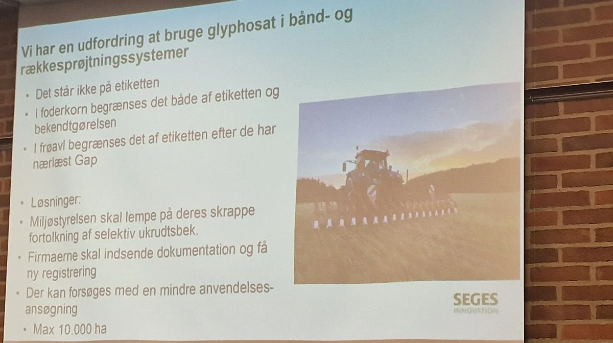 Der er en række udfordringer i godkendelsen af glyphosat til bånd- og rækkesprøjtning.