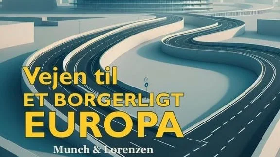  »Vejen til et borgerligt Europa« er en ny bog skrevet af Morten Jarlbæk Pedersen, adjungeret rådgiver i Tænketanken Prospekt.