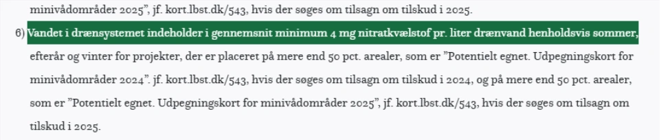 Udklippet er fra Bekendtgørelsen om tilskud til minivådområder 2024 og 2025 (Relevant tekst markeret med grøn baggrund).