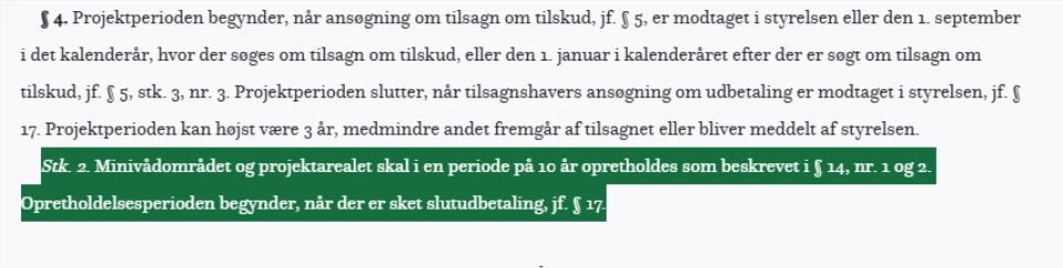 Udklippet er fra Bekendtgørelsen om tilskud til minivådområder 2024 og 2025 (Relevant tekst markeret med grøn baggrund).