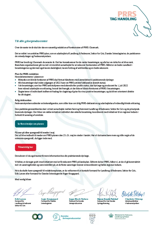 »PRRS - Tag handling« står øverst på det brev, som i går landede i alle svineproducenters e-bokse. Brevet, der har til formål at oplyse om den nye, nationale plan for reduktion af PRRS, har en samlet branche som afsendere i form af Den Danske Dyrlægeforening, Danske Svineslagterier, Landbrug & Fødevarer og Danske Svineproducenter. Endda Fødevarestyrelsen er medunderskriver på brevet. Kilde: Landbrug & Fødevarer